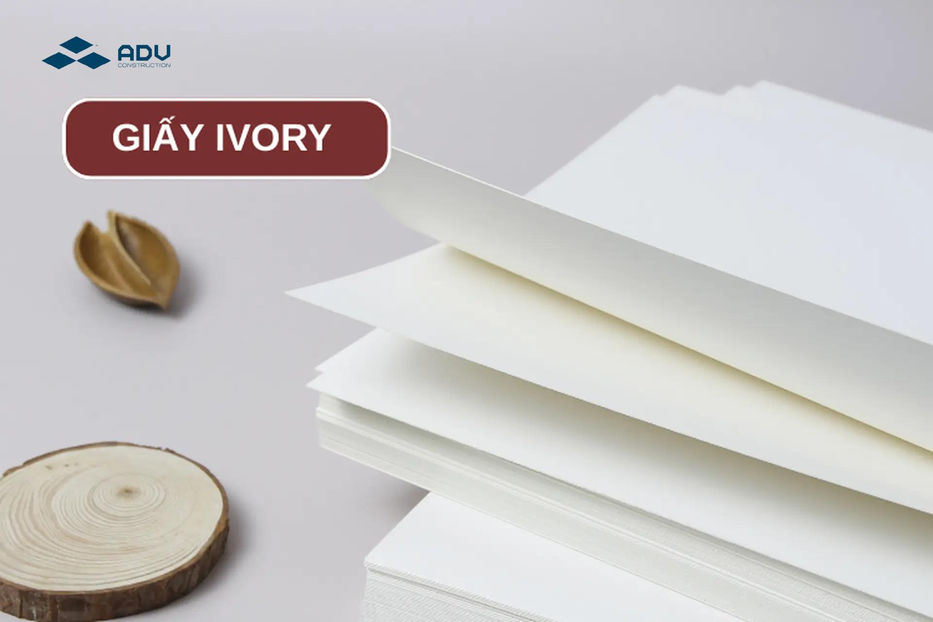 Giấy Ivory có 2 mặt: bề nhám và bề mặt bóng